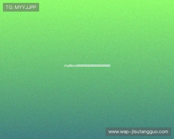 abg欧博app下载教程详细介绍,帮助你快速找到适合的下载方式 abg欧博app下载教程详细介绍,帮助你快速找到适合的下载方式